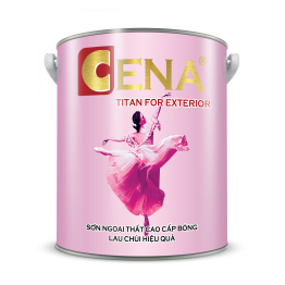 SƠN NGOẠI THẤT CAO CẤP BÓNG LAU CHÙI HIỆU QUẢ -  CENA TITAN FOR EXTERIOR