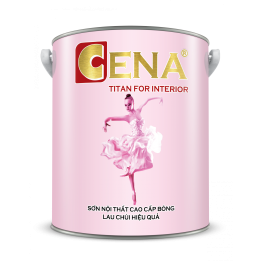 SƠN NỘI THẤT CAO CẤP BÓNG LAU CHÙI HIỆU QUẢ - CENA TITAN FOR INTERIOR